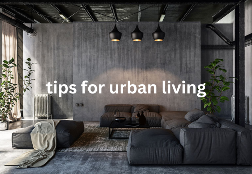 tips for urban living